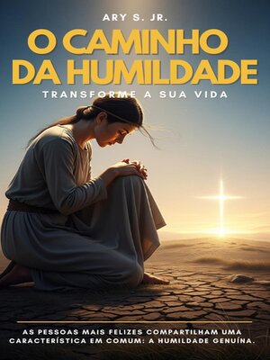 cover image of O Caminho da Humildade--Transforme a Sua Vida